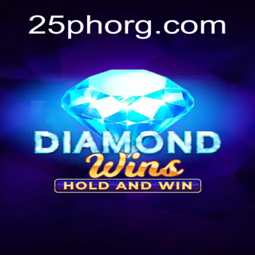 Explore the Exciting World of 'DiamondWins: 25PH'
